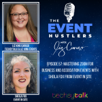 Episode 57: Mastering Zoom for Business and Association Events with Sheila Fox from Event In Site